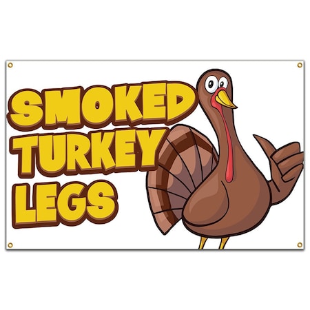 Signmission Smoked Turkey Legs Banner Concession Stand Food Truck Single Sided B-Smoked Turkey Legs19